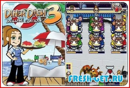 Diner Dash 3 Deluxe Edition / Обеденный перерыв 3 Делюкс