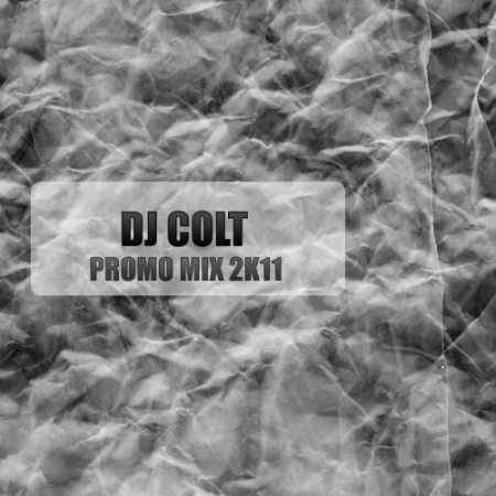 Dj Colt - Promo mix 2K11 (2011)